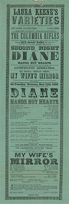 Broadside announcing performance of “Diane; or, Hands Not Hearts” on Tuesday evening, May 13, 1856 at Laura Keene’s Varieties. 