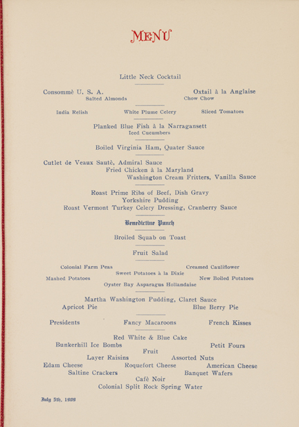 Printed menu from multi-course July 4, 1909 dinner. Features the names of each dish printed in blue, “Menu” printed at top in red ink.