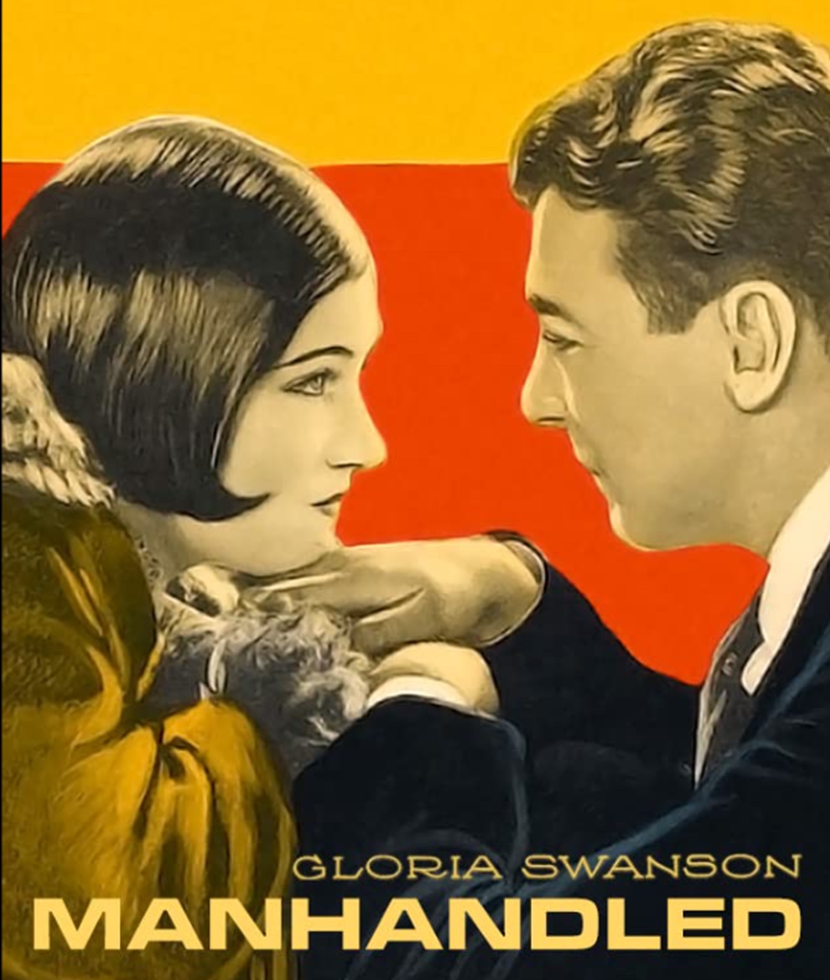 Manhandled 映画ポスター - カップルが手を繋いでいる黄色と赤の背景、テキストは Gloria Swanson Manhandled と読みます