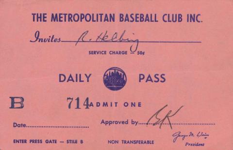 Las letras azules impresas en papel rosa dicen: El Metropolitan Baseball Club Inc. invita a R. Helbing, Daily Pass B 714, Admitir uno.