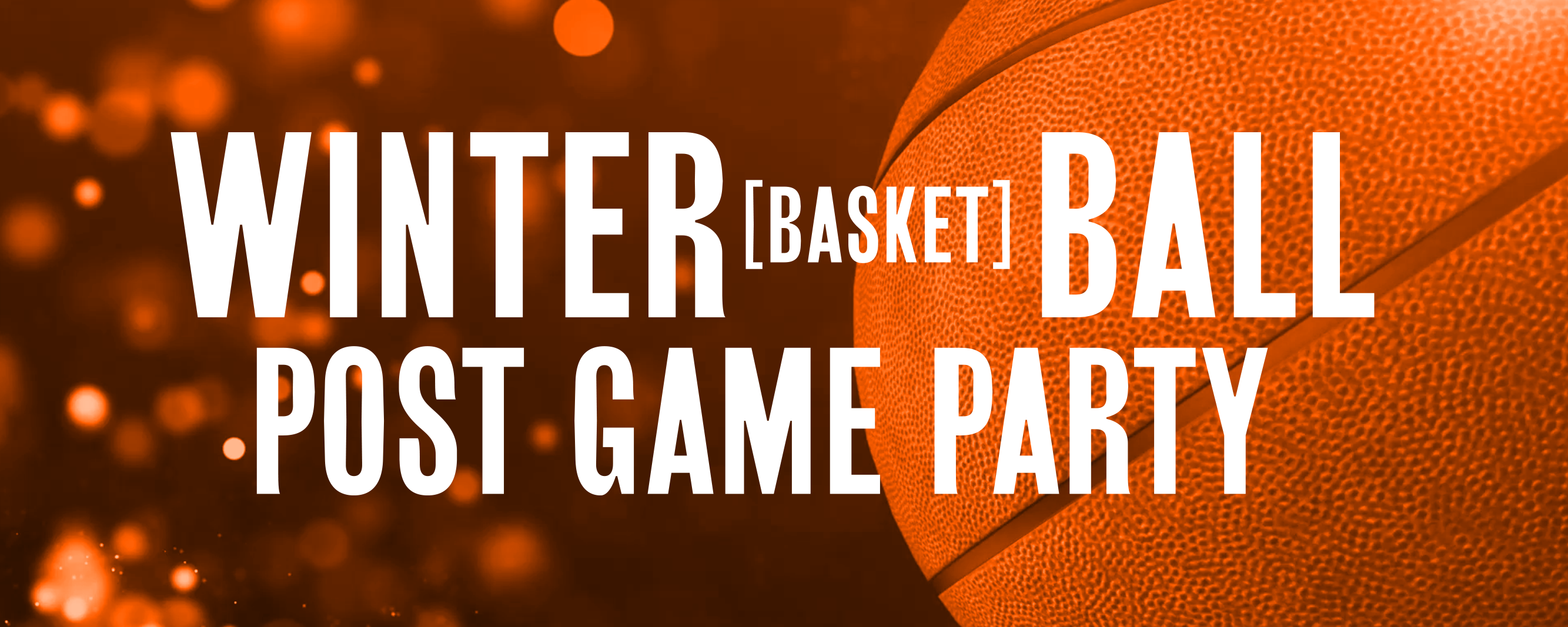 Winter Basket Ball Post Game Partyのバナー画像