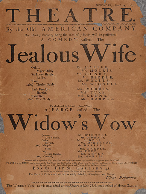 Broadside annonçant les performances de «The Jealous Wife» et «The Widow's Vow» de la Old American Company au John Street Theatre le lundi 26 mars 1787.