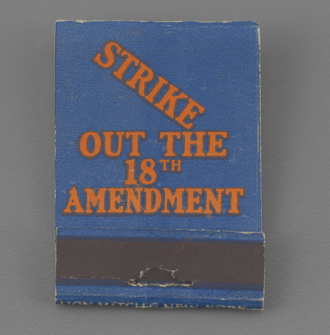 “Strike out the 18th Amendment” Matchbook