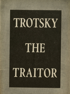 Alex Bittelman, "Trotsky le traître"