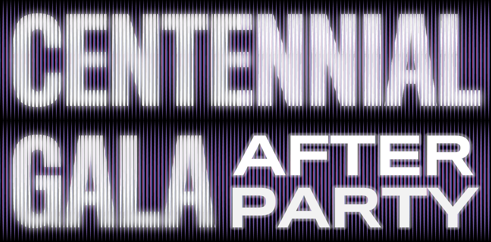 Gala du Centenaire : After Party.