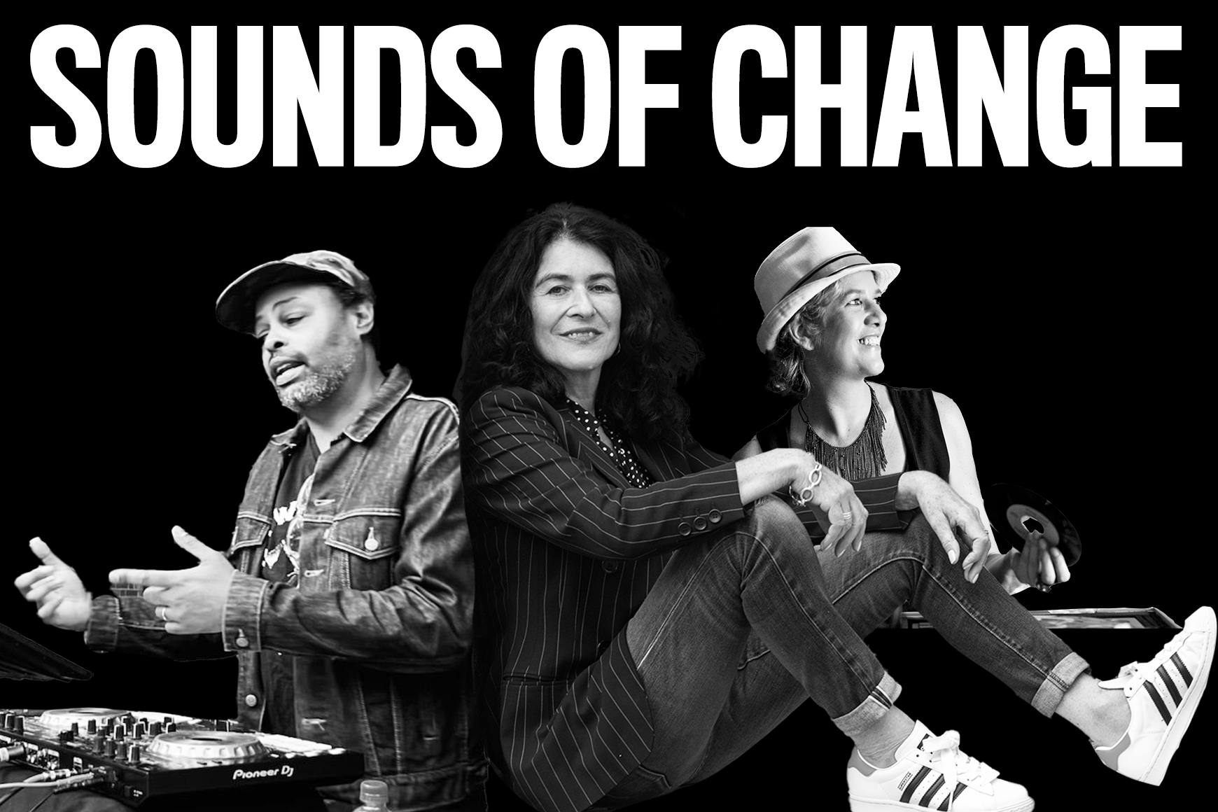 「Sounds of Change」という太字のテキストと、DJ Misbehaviour、Operator Emz、Janette Beckman のコラージュを含む白黒画像