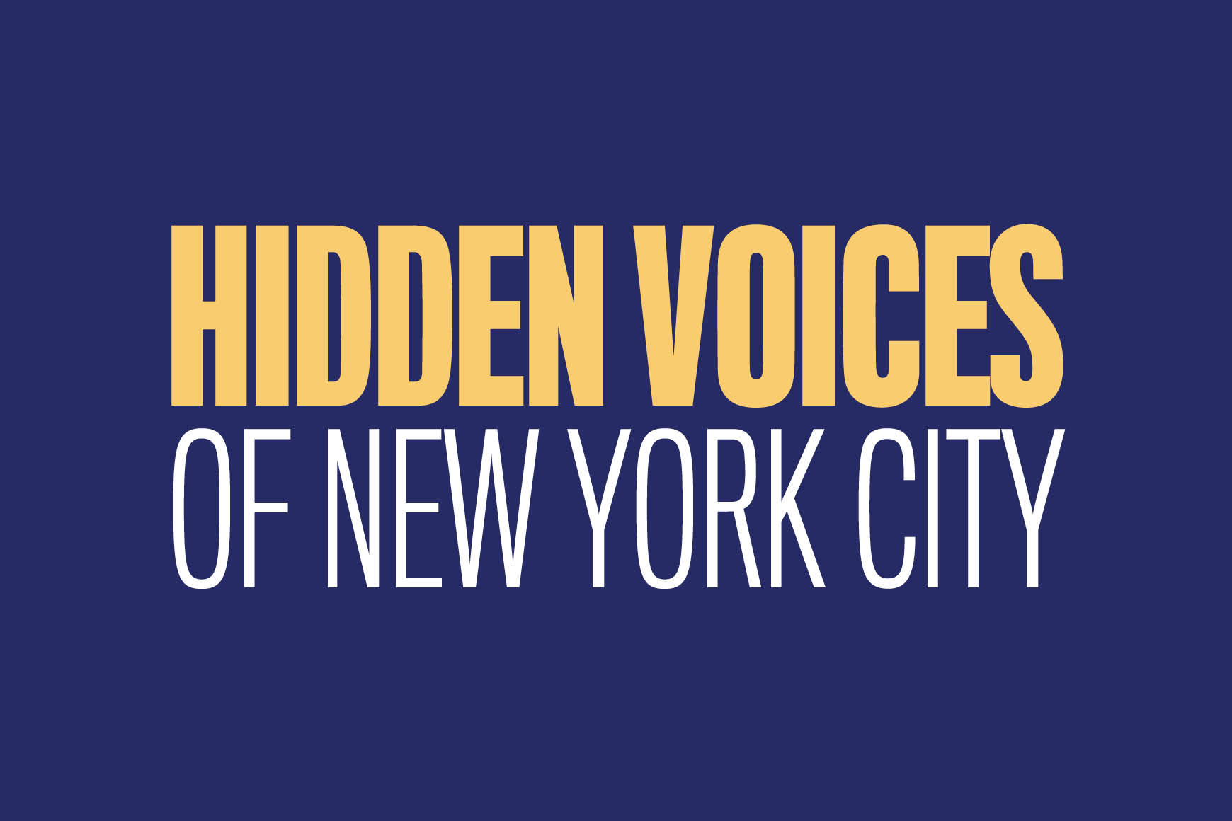 Voces ocultas de la ciudad de Nueva York