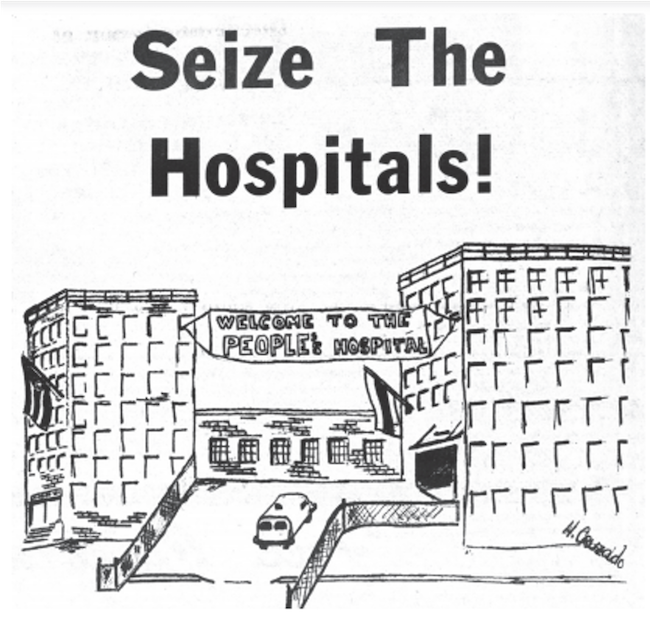 An illustration showing Lincoln Hospital with a banner laid on top the building that reads “Welcome to the People’s Hospital.” The illustration is titled “Seize the Hospitals!”