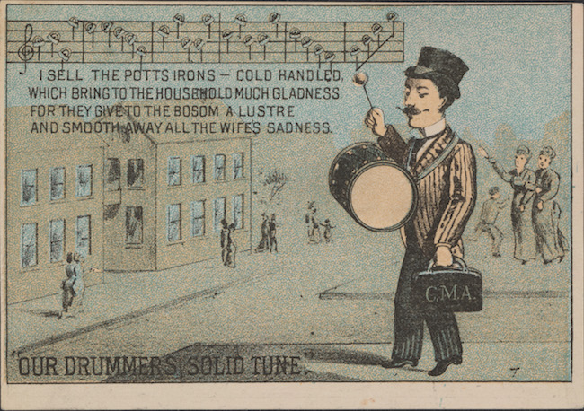 Trade card for Mrs. Potts' Cold Handle Sad Iron. Front of card shows a drawing of a man with a drum in the foreground, buildings and people in the background. Above him in the upper left is a musical staff with notes, and text below. 