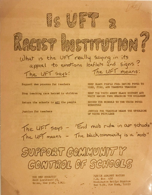 This flyer, likely produced by groups supporting the community-controlled Ocean Hill-Brownsville school leaders, suggests that the UFT's opposition to community control is racist.