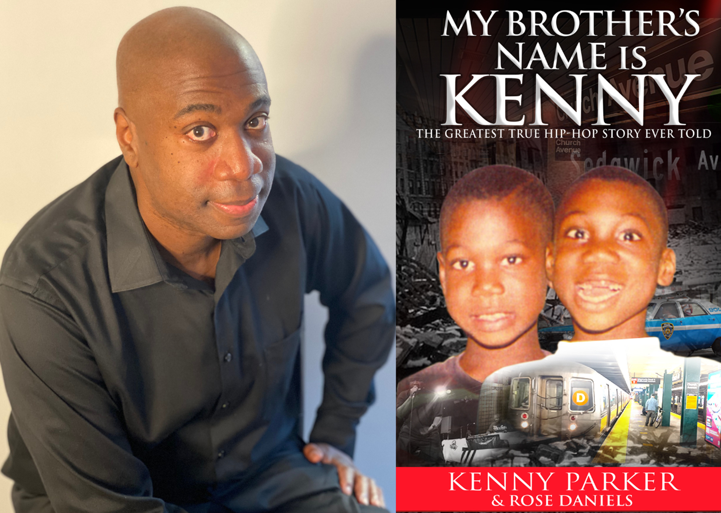Image Kenny parker (left) Book Cover of "My Brother's Name is Kenny: The Greatest  True Hip Hop Story Ever Told" (right)