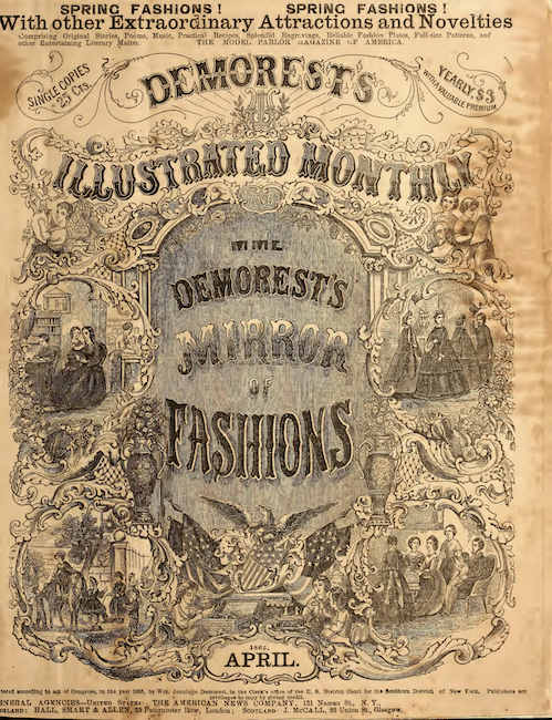 Cover page of Demorest’s Illustrated Monthly and Mme. Demorest’s Mirror of Fashions, April 1865. Title text is surrounding by smaller engravings of figures in 19th-century dress.