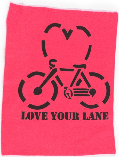 Estêncil “Love Your Lane”