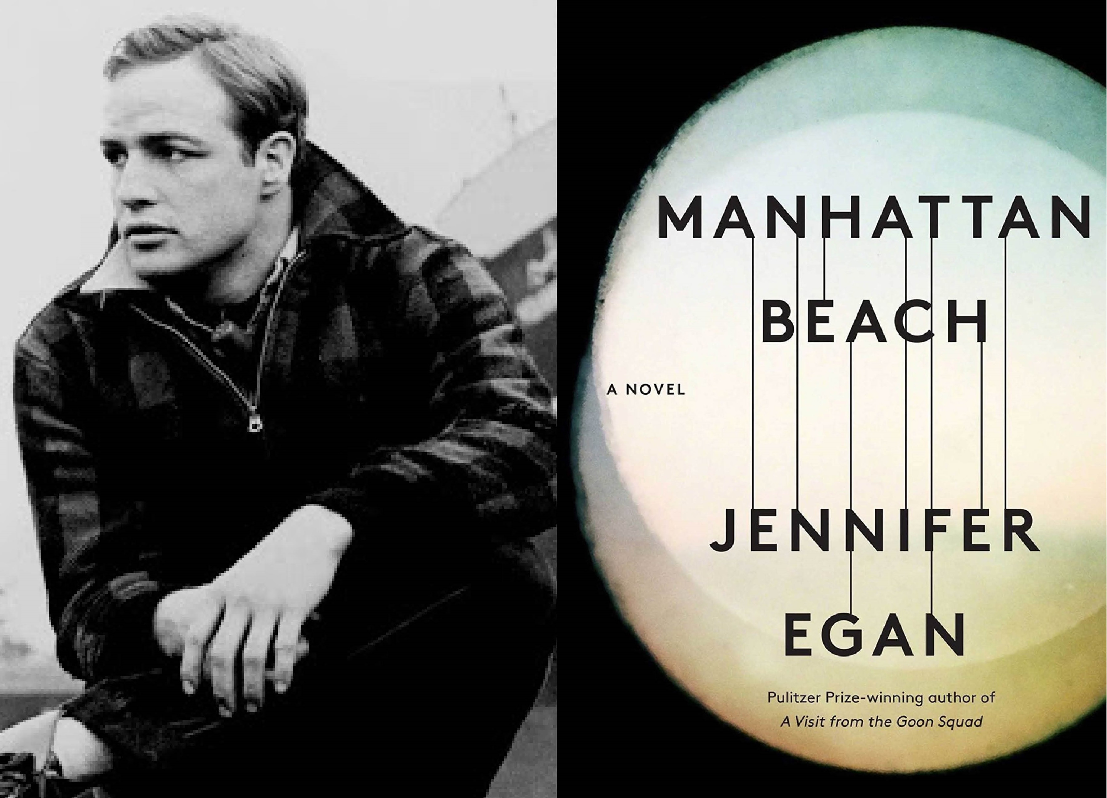 Marlon Brando in On the Waterfront; Manhattan Beach by Jennifer Egan book cover