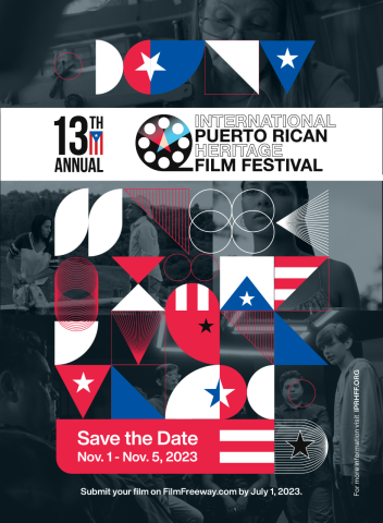 13° Festival Anual Internacional de Cine de la Herencia Puertorriqueña Reserve la fecha 1 al 5 de noviembre de 2023