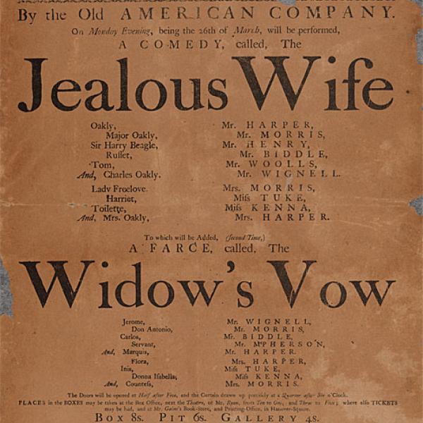 Broadside anunciando performances de "A esposa ciumenta" e "O voto da viúva" pela Old American Company no John Street Theatre na segunda-feira à noite, 26 de março de 1787.