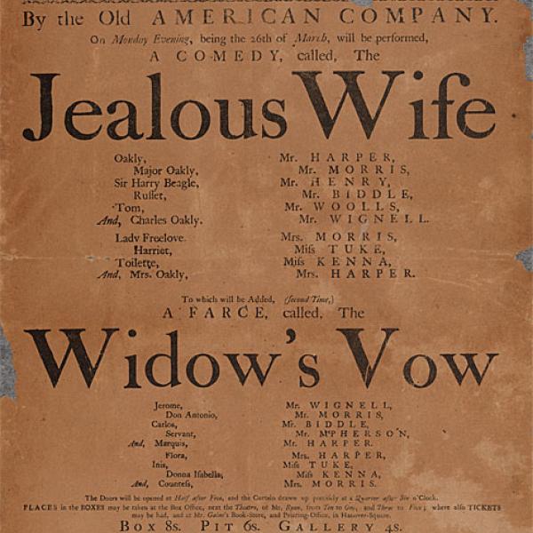 Broadside anunciando performances de "A esposa ciumenta" e "O voto da viúva" pela Old American Company no John Street Theatre na segunda-feira à noite, 26 de março de 1787.