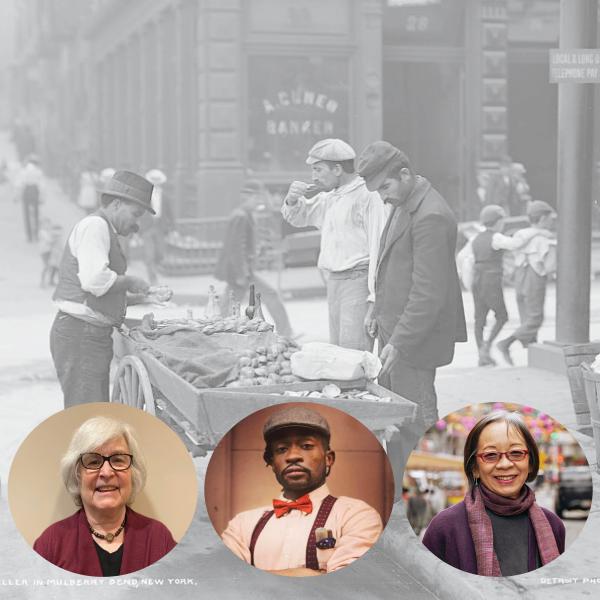 In the background, a photo of a clam seller in Mulberry Bend, NY, in 1900. There are four men standing around a clam cart on the street. On the bottom of the photo are 5 headshots. From left to right: Scott Barton, Hasia Diner, Ben Harney, Grace Young, and Julia Moskin. 