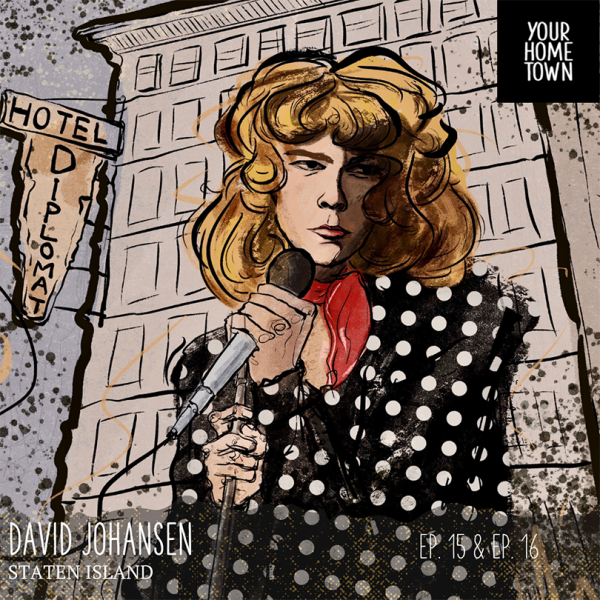 Arte da capa dos episódios de Your Hometown David Johansen