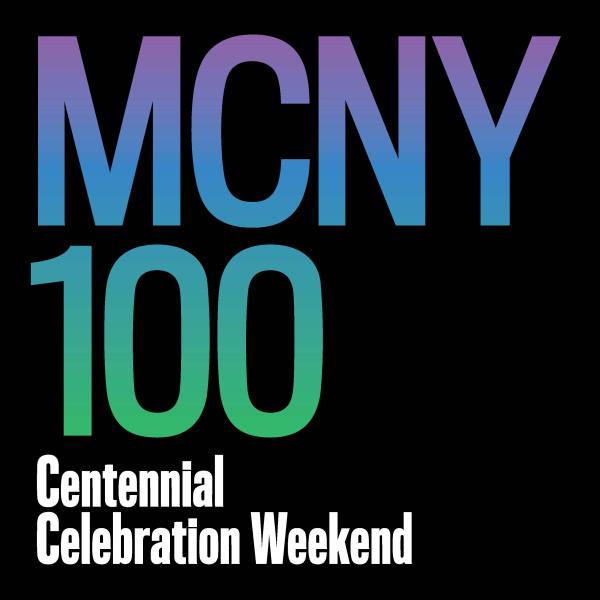 MCNY 100 escrito en un degradado azul verdoso aparece sobre un fondo negro con el subtítulo Fin de semana de celebración del centenario en blanco.