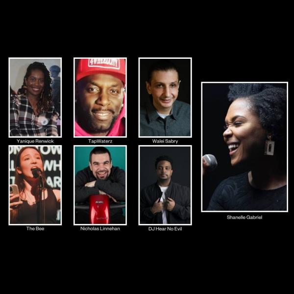 Pictures of Yanique Renwick, TapWaterz, Walei Sabry, The Bee, Nicholas Linnehan, DJ Hear No Evil, and Shanelle Gabriel on a black background. 