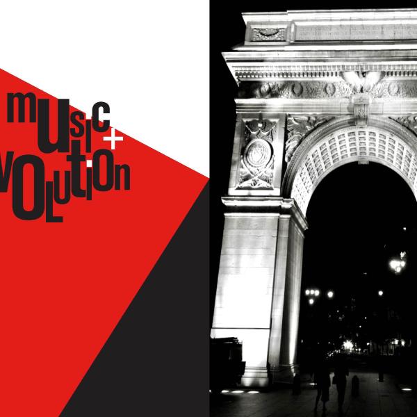 Duas imagens em um banner: Music + Revolution no lado esquerdo e uma imagem do Washington Square Park Arch à direita.
