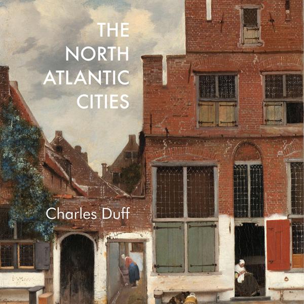 Book cover of "The North Atlantic Cities"