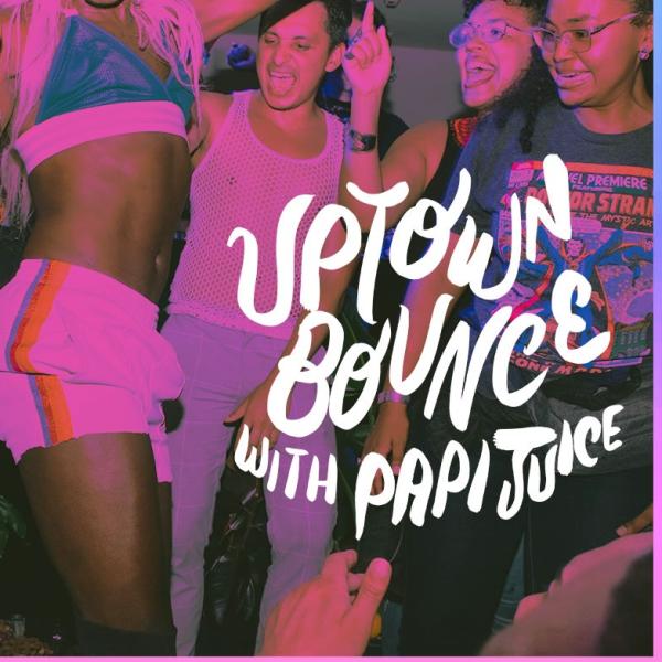 Uptown Bounce - Papi Juice - Thumbnail