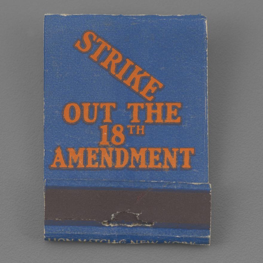 “Strike out the 18th Amendment” Matchbook