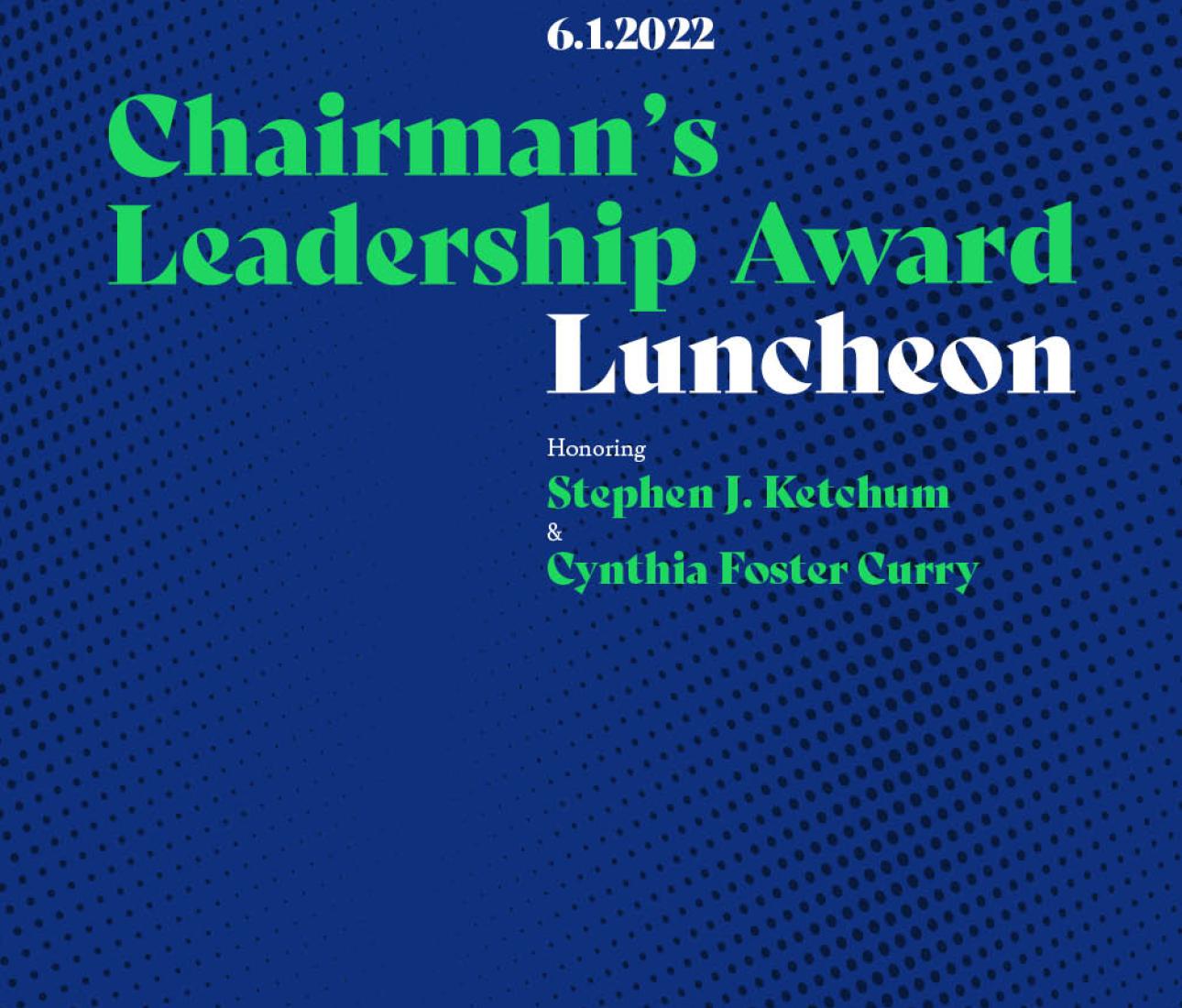 Chairman's Leadership Award Luncheon