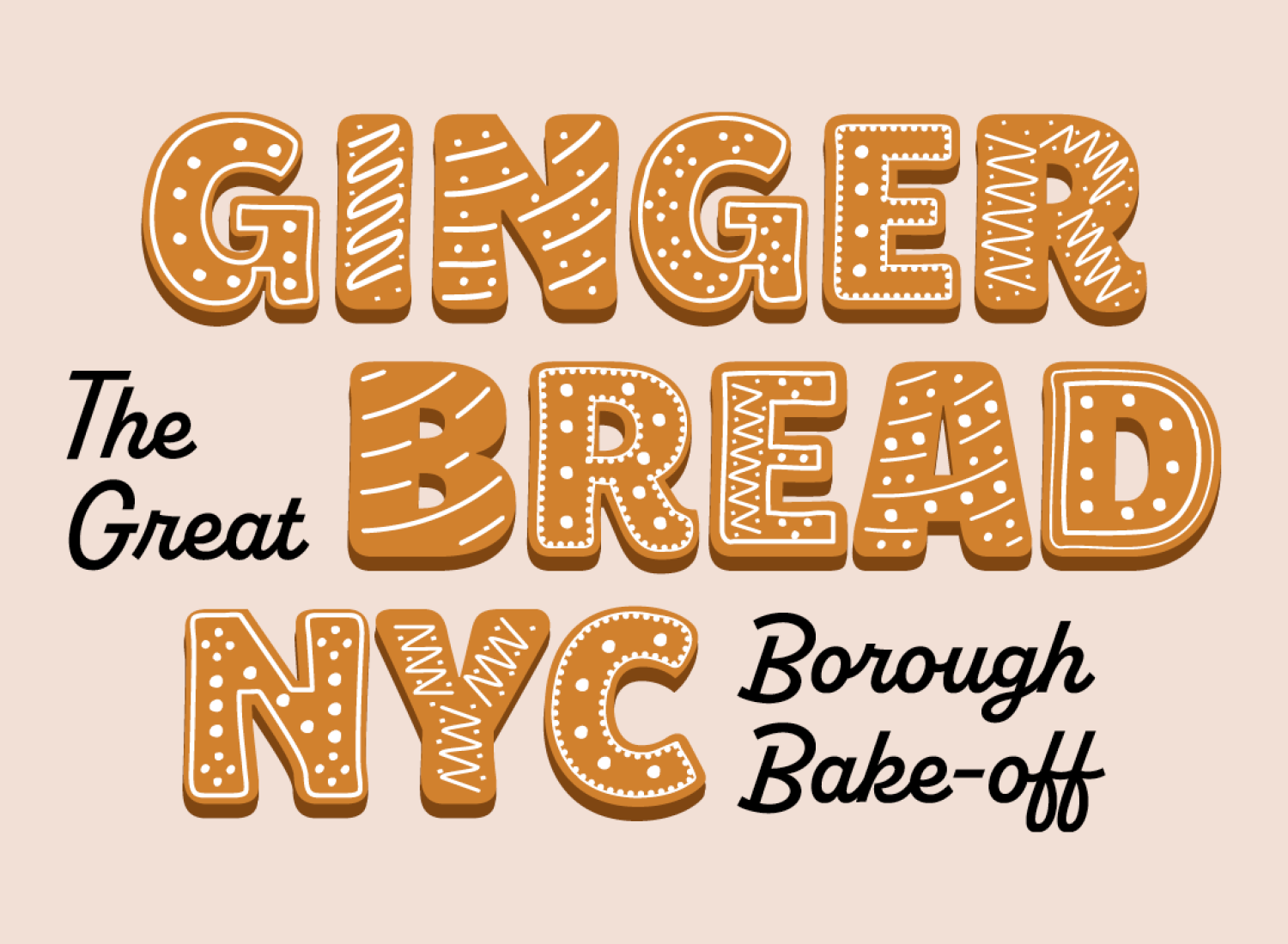 Graphique avec le texte "Gingerbread NYC" en forme de biscuits glacés et "The Great Borough Bake-off : en écriture noire.