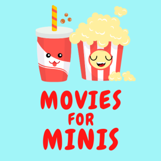 擬人化されたファウンテン ドリンクとポップコーンを示すグラフィックと、「Movies for Minis」の下にテキスト