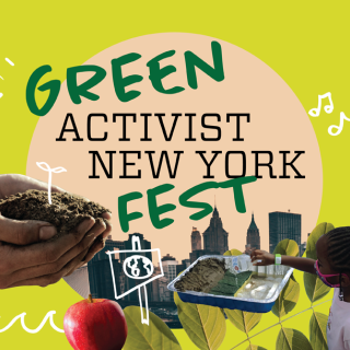 在石灰绿色的背景上，有一只手拿着土壤和一棵卡通植物、一张白色的波浪涂鸦、一个苹果的图像、纽约市的天际线、一个抗议标志的涂鸦，里面画着地球，还有一张照片小女孩把手伸进铝制托盘。 在中心，米色圆圈中写着“绿色活动家纽约节”的字样。